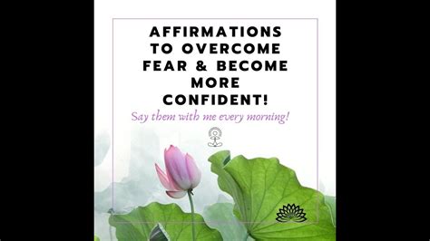 Affirmations To Overcome Fear And Be More Confident Youtube