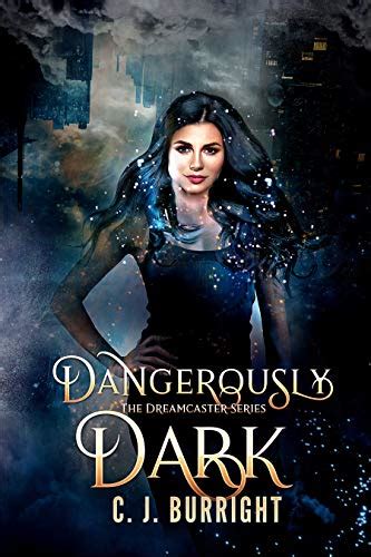 dangerously dark a new adult paranormal romance the dreamcaster series book 3 english
