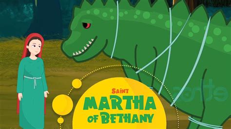 Story Of Saint Martha Of Bethany Stories Of Saints Youtube