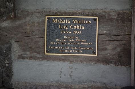 Mahala Mullins Cabin 3 6 13 09 William And Son Historical Society