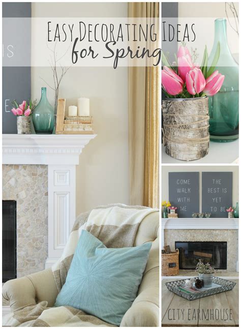 At home decor tips, we share some best resources which helps you to know more about the ways to improve your home interior and. Seasons Of Home- Easy Decorating Ideas for Spring - City ...