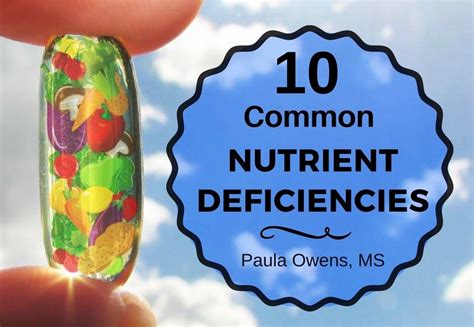 10 Common Nutrient Deficiencies Paula Owens Ms