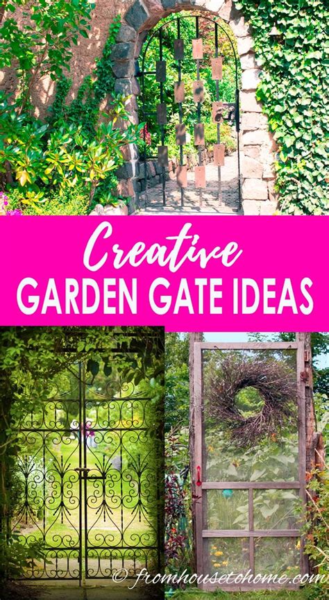 Creative Garden Gate Ideas For A Beautiful Backyard Gardening From