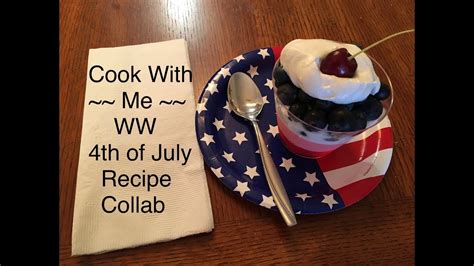 Cook With Me Weight Watchers 4th Of July Recipe Collab Youtube