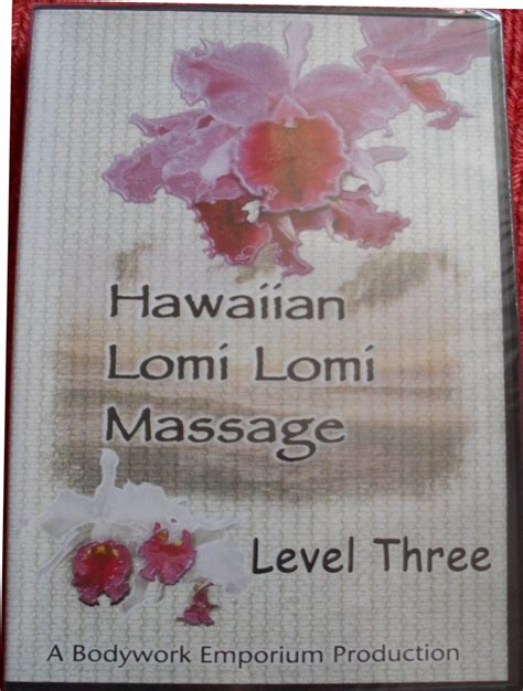 Hawaiian Lomi Lomi Massage Level 3 Videos Dvds
