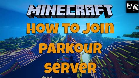 How To Join A Minecraft Parkour Server Youtube