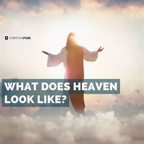 What Does Heaven Look Like With Video Definition And Description Of Heaven In Christianity