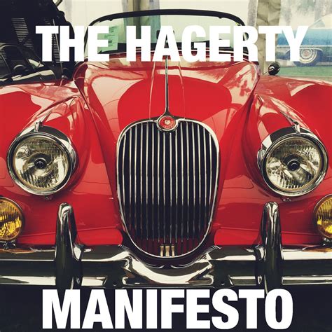 The Hagerty Manifesto Hagerty Uk