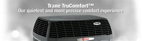 The Trane Xv20i Is One Of The Industrys Most Efficient Durable