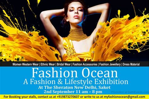 Fashion Ocean Fashion And Lifestyle Exhibition At Itc Sheraton