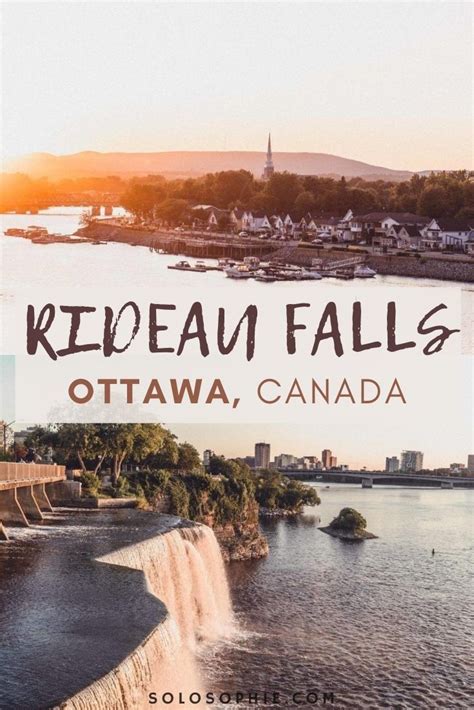 How To Visit Rideau Falls In Rideau Falls Park Ottawa Canada Travel
