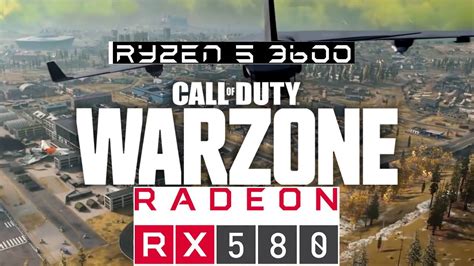 Call Of Duty Modern Warfare Warzone On Rx 580 And Ryzen 5 3600 Youtube