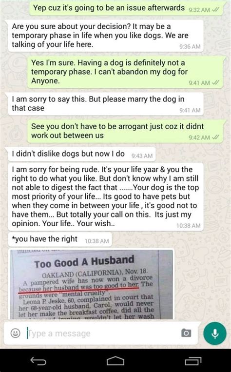 So signals help in this process. Woman Turns Down Arranged Marriage After Man Asks To Give Up Her Dog | Bored Panda