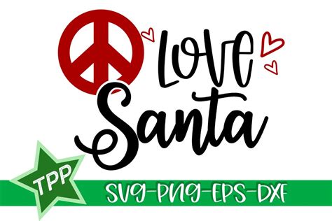 Peace Love Santa Svg Holiday Shirt Cutting File Santa Svg 732264 Svgs Design Bundles