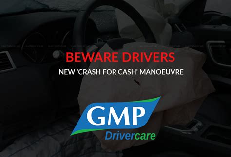 Beware Drivers New ‘crash For Cash Manoeuvre Gmp Drivercare
