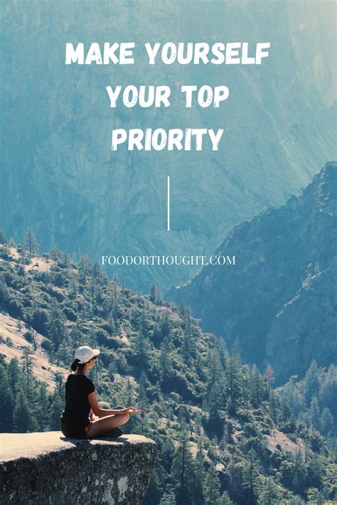 How To Make Yourself A Priority Positive Mindset Priorities Make
