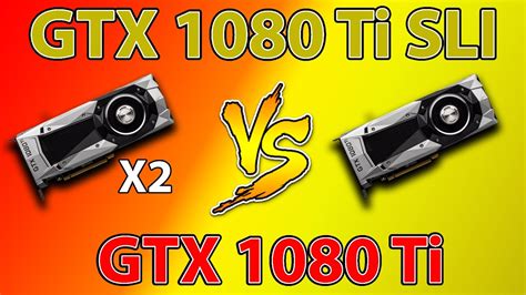Gtx 1080 Ti Sli Vs Gtx 1080 Ti Games Benchmark Youtube
