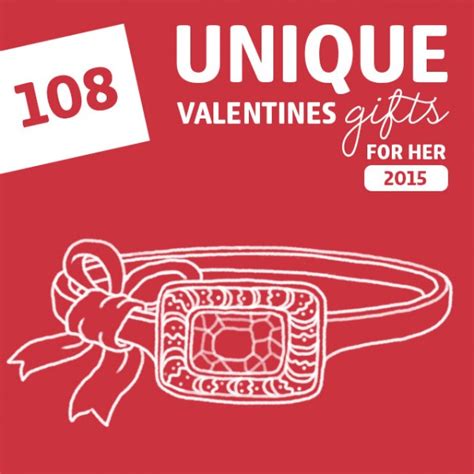 Does she enjoy receiving tangible gifts or are experiences more important to her? 108 Most Unique Valentines Gifts for Her of 2015 | Dodo Burd