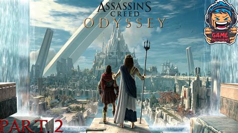 Assassin S Creed Odyssey Gameplay Walkthrough Part Youtube