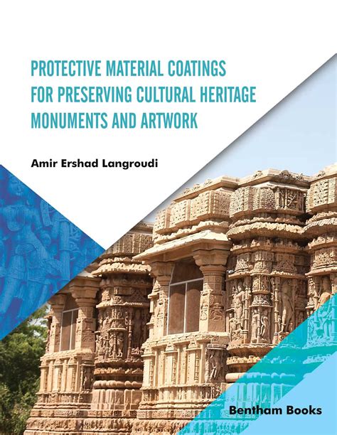 Protective Material Coatings For Preserving Cultural Heritage Monuments