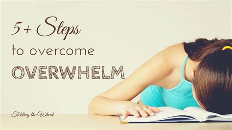 5 Steps To Overcome Overwhelm