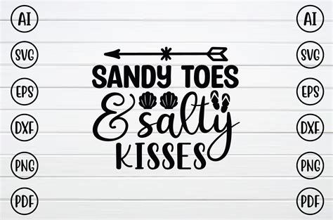 Sandy Toes And Salty Kisses SVG Graphic By Kalovomor2022 Creative Fabrica