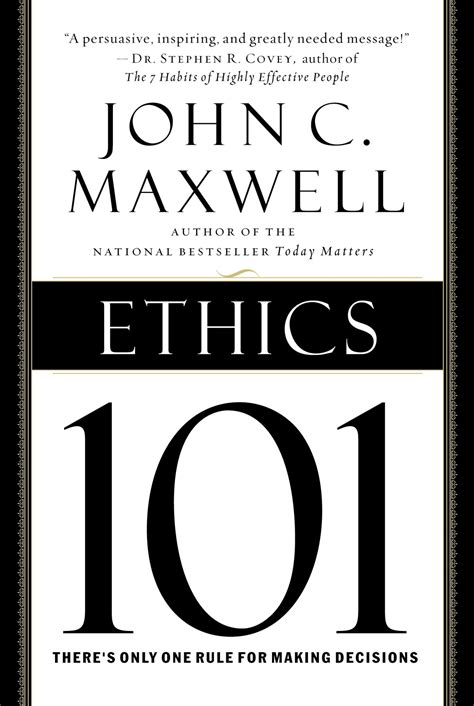 There S No Such Thing As Business Ethics By John C Maxwell Hachette Book Group