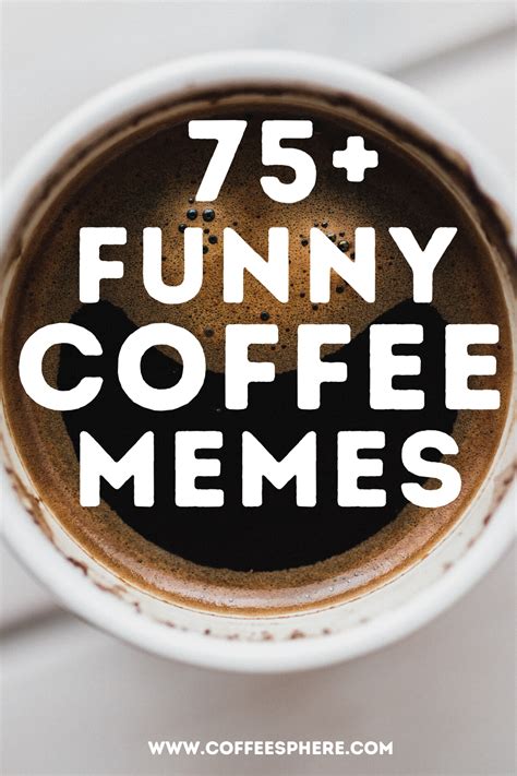 laugh  coffee memes   occasion coffeesphere   coffee quotes coffee