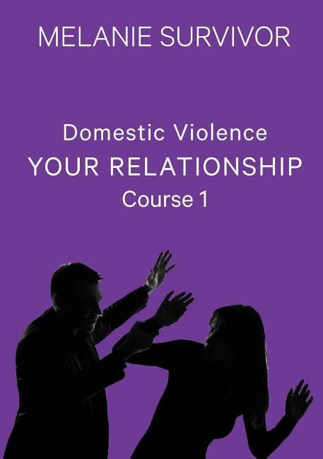 Course Workbook Domestic Violence Your Relationship Series 1