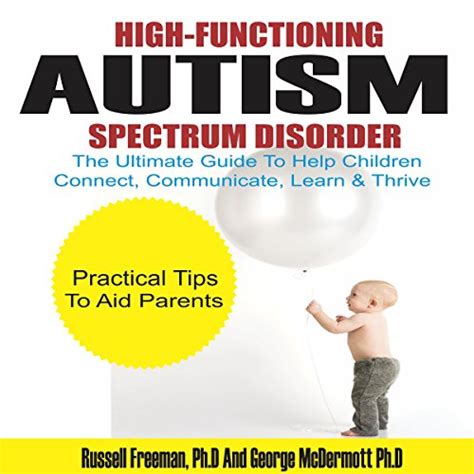 High Functioning Autism Spectrum Disorder By Russell Freeman George