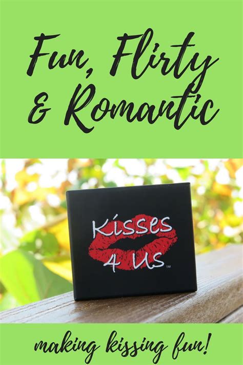 Kisses 4 Us Is A Box Of Fun Flirty Romantic Kisses For Making Kissing Fun Date Nig