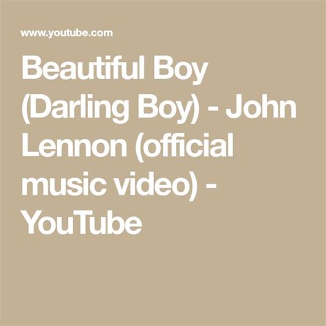 Beautiful Boy Darling Boy John Lennon Official Music Video
