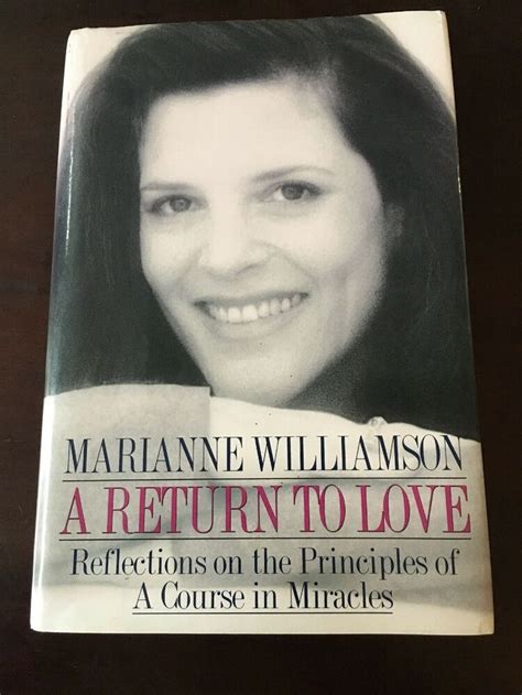 A Return To Love Hardcover Reflections On Course In Miracles Marianne