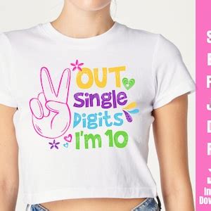 Peace Out Single Digits I M 10 SVG Tenth Birthday For Girl Etsy