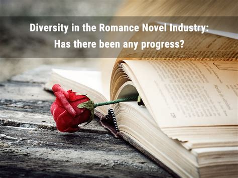 diversity in the romance novel industry has there been any progress