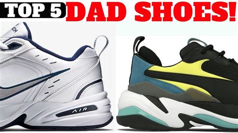 top 5 dad shoes of 2018 youtube