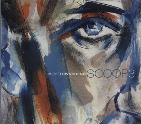 Pete Townshend Scoop 3 Uk 2 Cd Album Set Double Cd 682394
