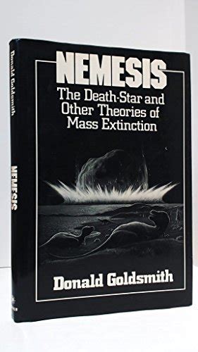 Nemesis The Death Star And Other Theories Of Mass