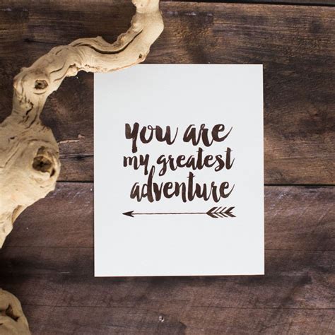 You see what a tiny place 27 — traveling is a brutality. You are my greatest adventure Art Print. Inspirational Quote Art Print. www.willowandmei.com ...