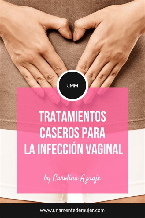 Tratamientos Caseros Para La Infecci N Vaginal My Xxx Hot Girl