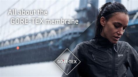 All You Need To Know About The Gore Tex Membrane And The Gore Tex