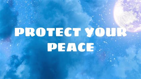 protect your peace youtube
