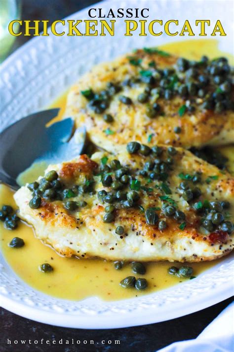 Classic Chicken Piccata With Video How To Feed A Loon Recipe