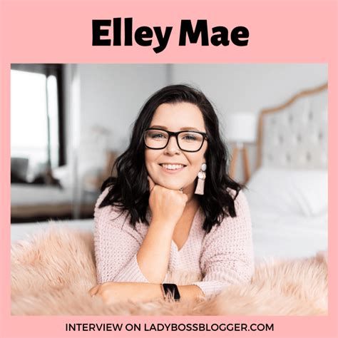 Elley Mae Helps Female Entrepreneurs Achieve Success Through Her