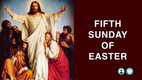 Th Sunday Of Easter Youtube