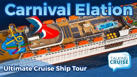 Carnival Elation Ultimate Cruise Ship Tour Cruising News Today