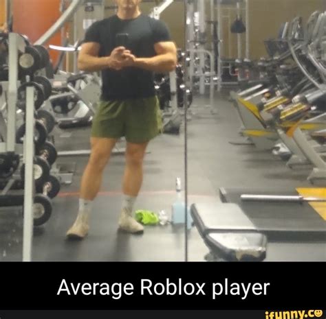 Average Roblox Player Ifunny