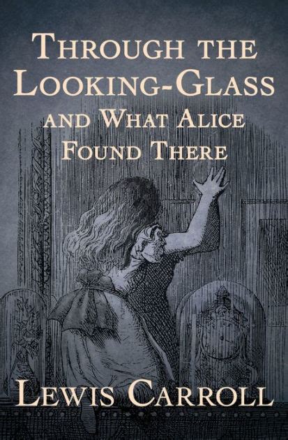 Through The Looking Glass Esprios Classics By Lewis Carroll