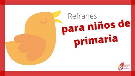 Top imagen refranes cortos para niños de preescolar Viaterra mx