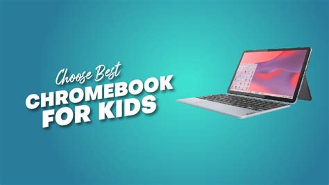10 Best Chromebooks For Kids In 2024 Collectiondot